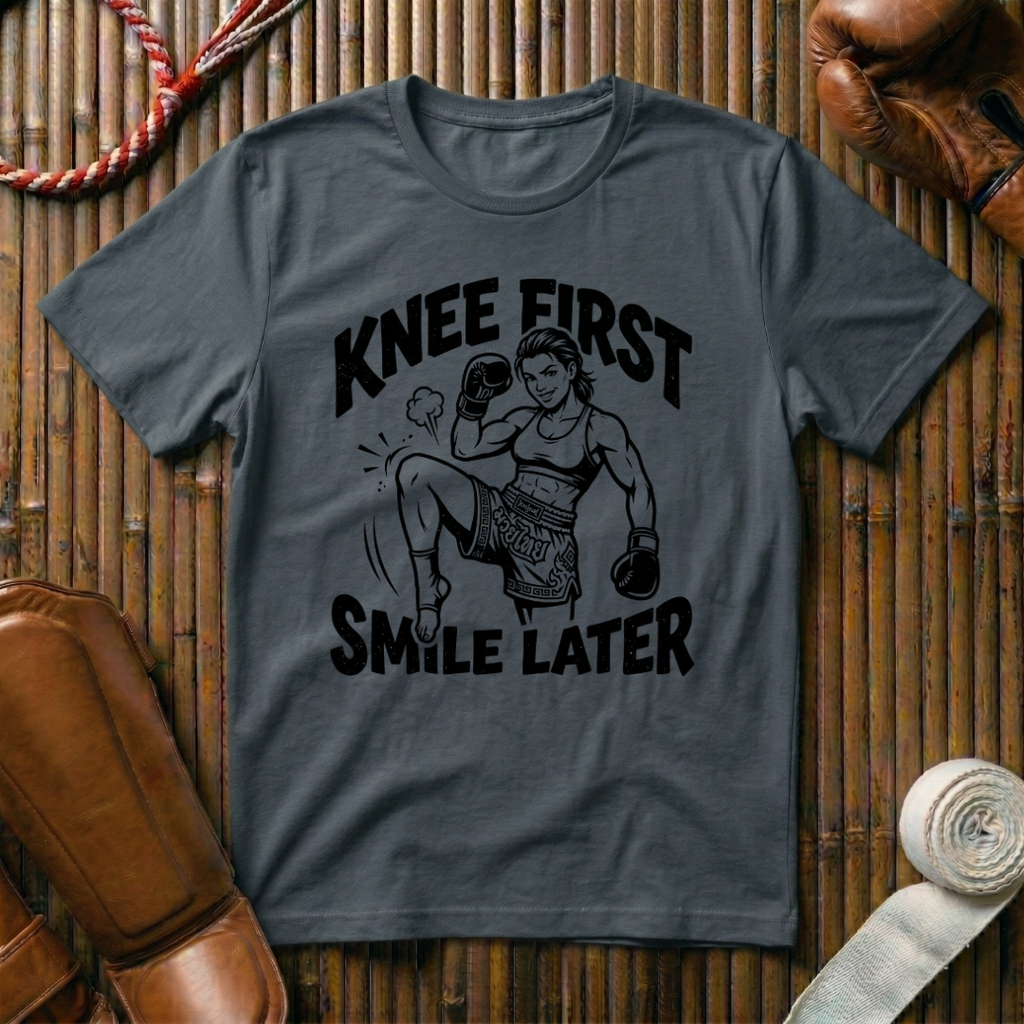 Knee First Smile Later - T‑Shirt