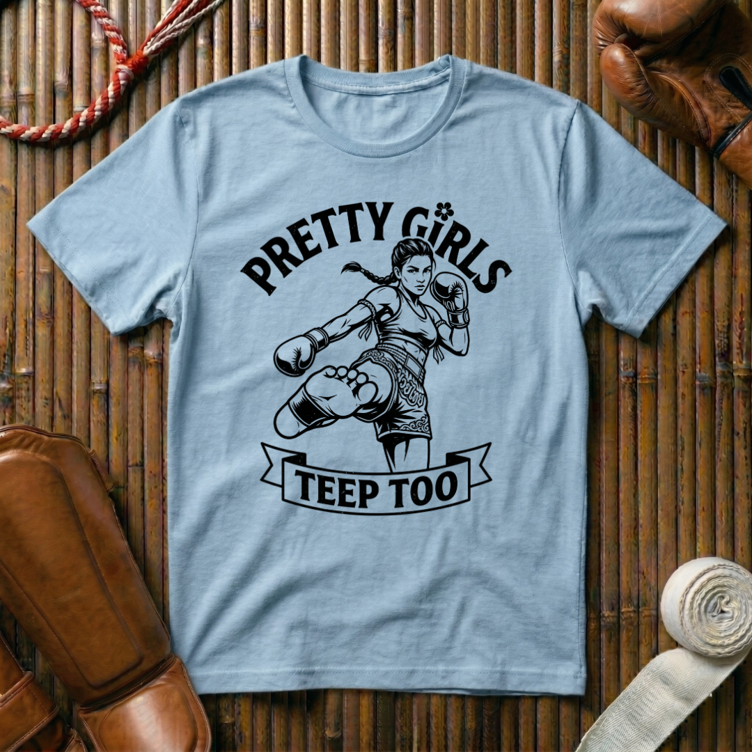 Pretty Girls Teep Too - T‑Shirt