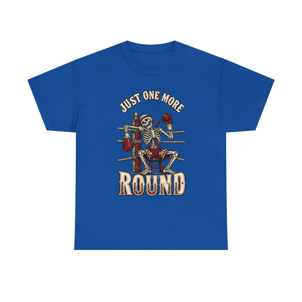 Just One More Round - T‑Shirt
