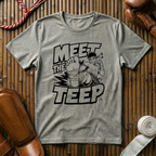 Meet The Teep - T‑Shirt