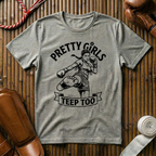 Pretty Girls Teep Too - T‑Shirt