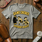 Same Energy - T‑Shirt