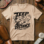 Teep The Distance - T‑Shirt