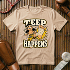 Teep Happens - T‑Shirt