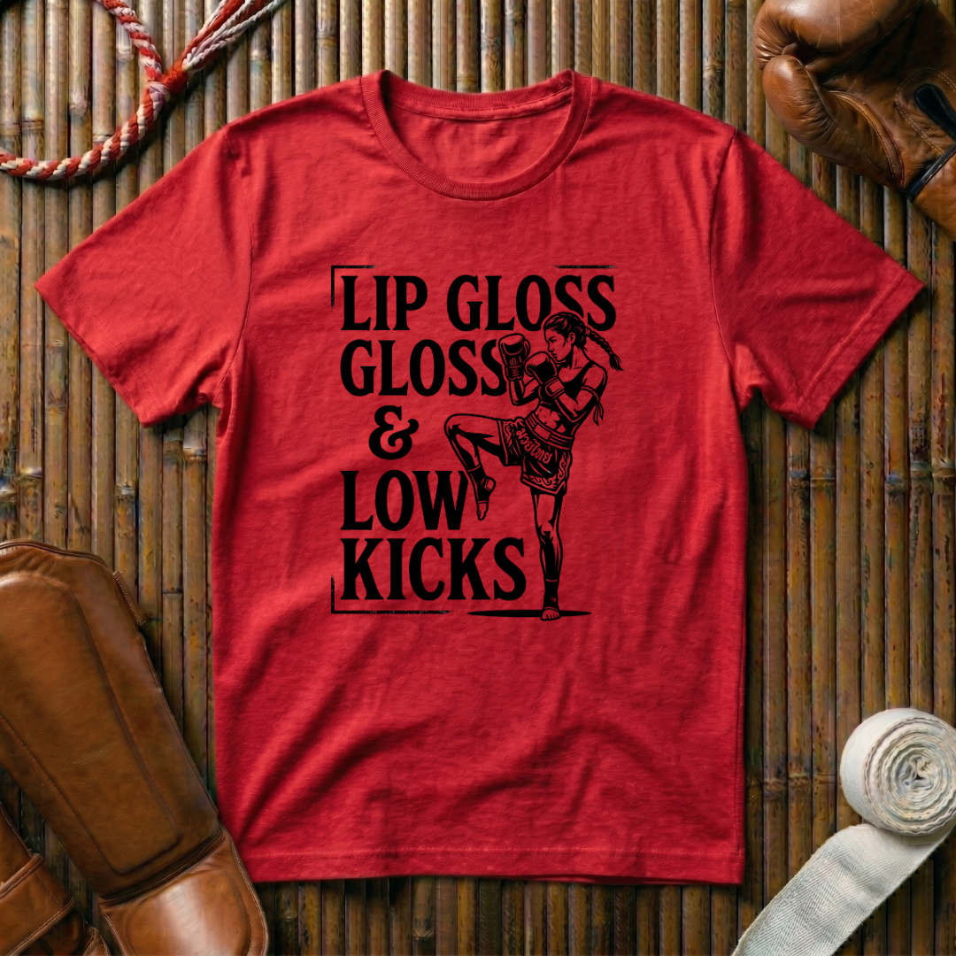 Lip Gloss & Low Kicks - T‑Shirt