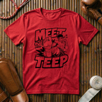 Meet The Teep - T‑Shirt