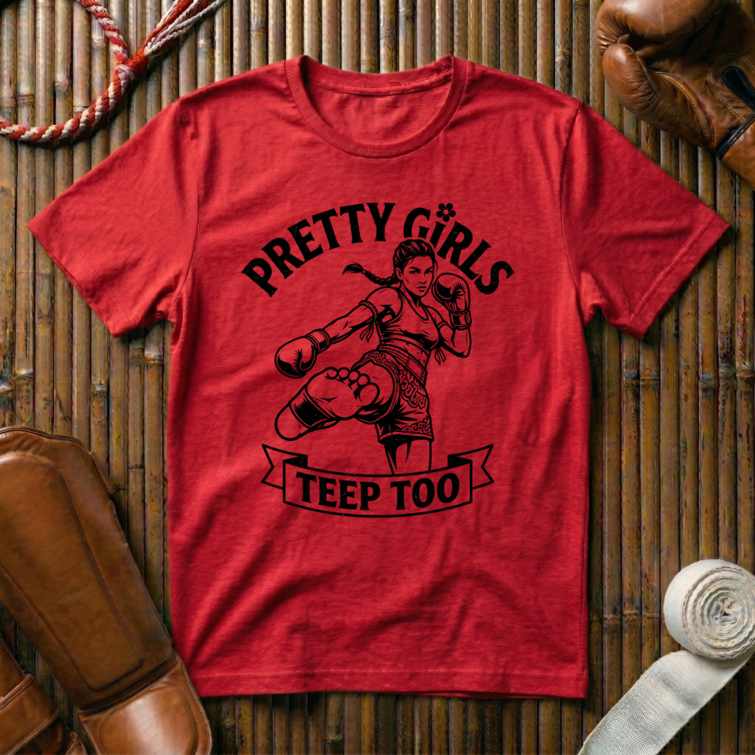 Pretty Girls Teep Too - T‑Shirt