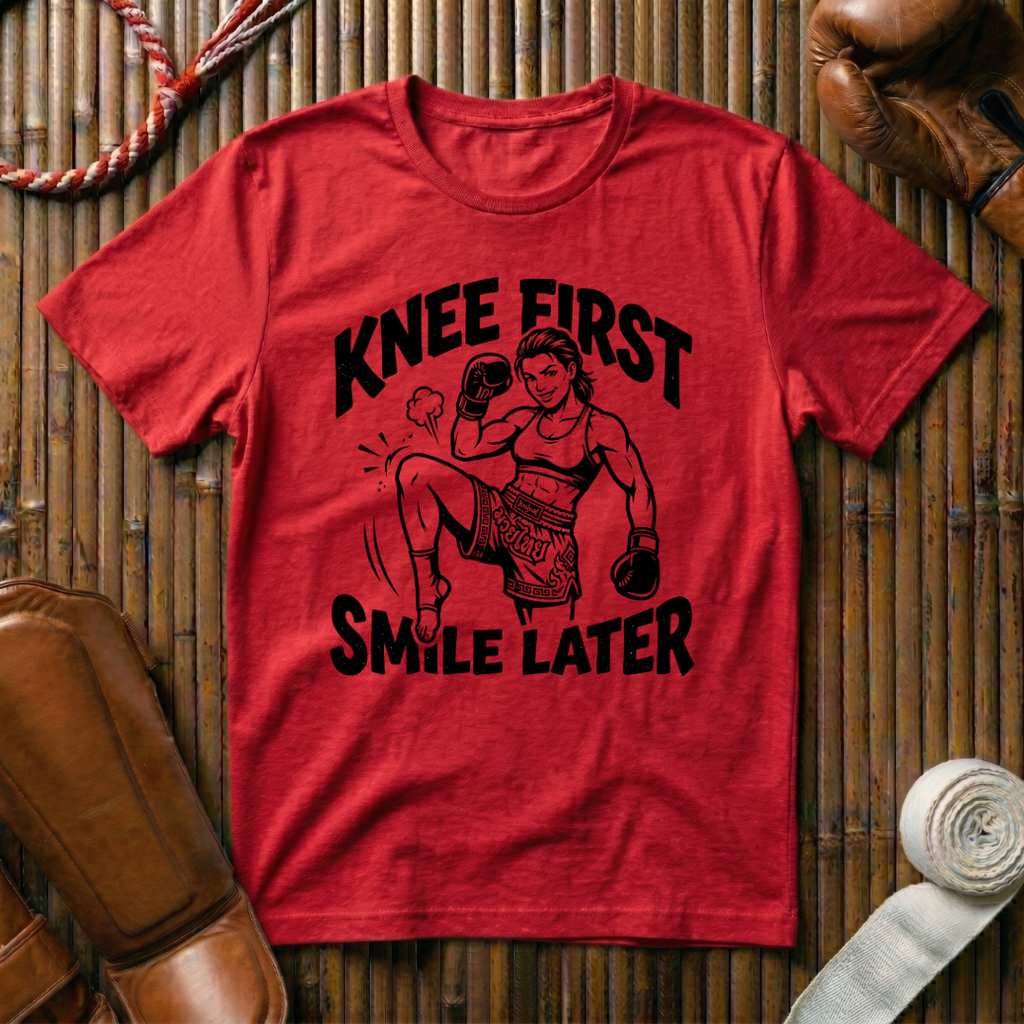Knee First Smile Later - T‑Shirt