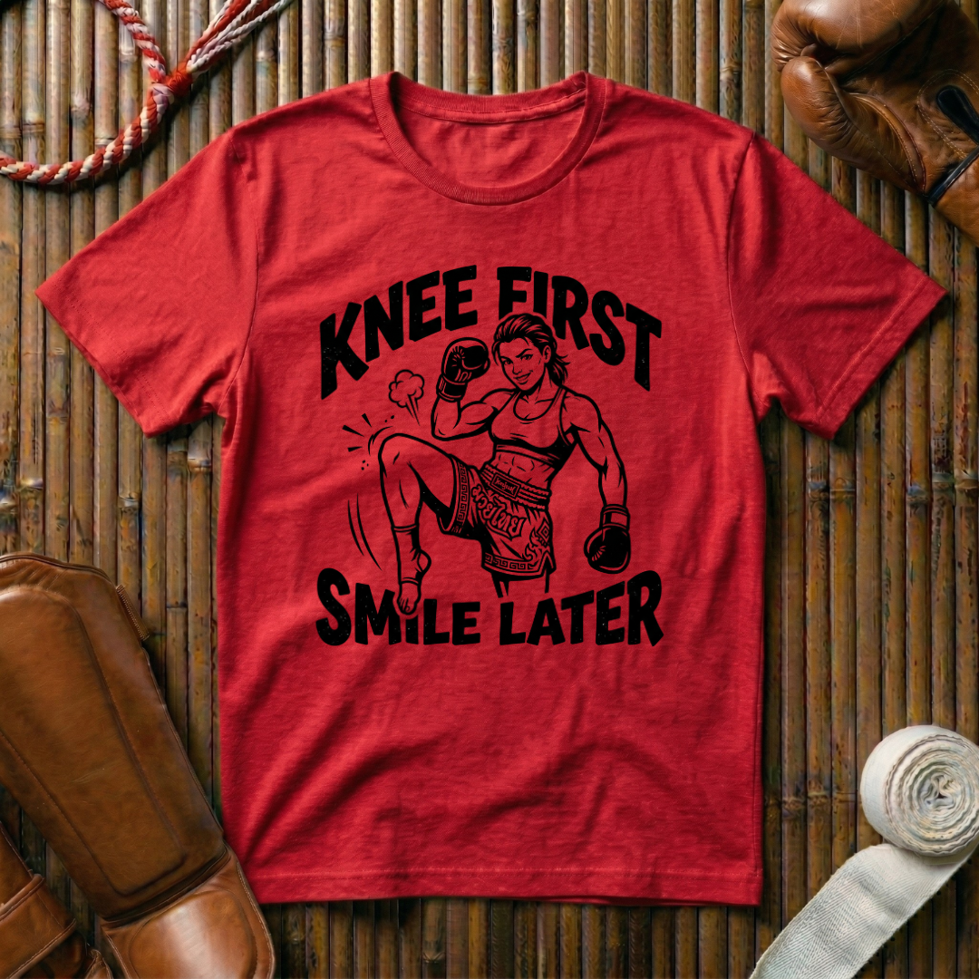 Knee First Smile Later - T‑Shirt