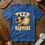 Teep Happens - T‑Shirt