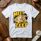 Meet The Teep - T‑Shirt