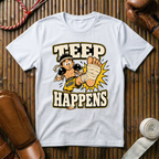Teep Happens - T‑Shirt