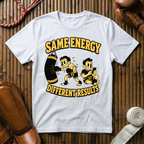 Same Energy - T‑Shirt