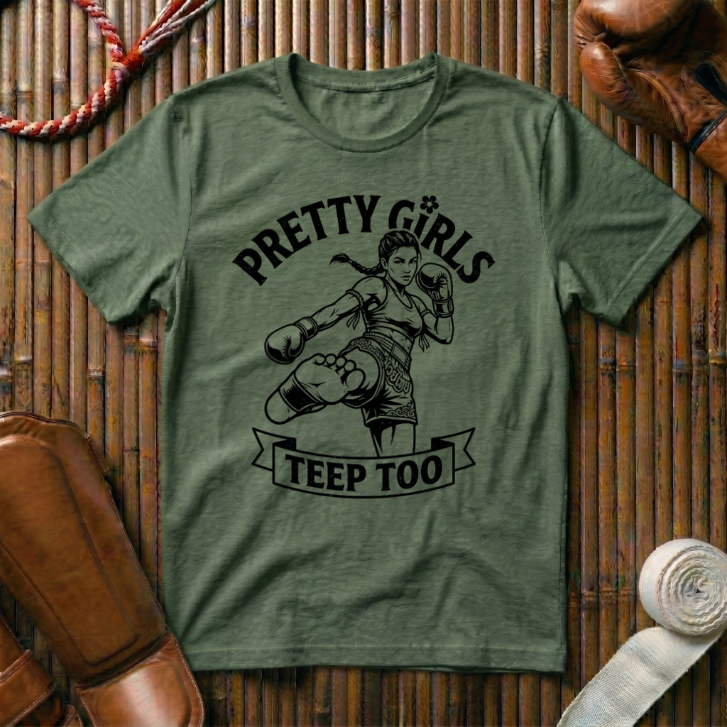Pretty Girls Teep Too - T‑Shirt