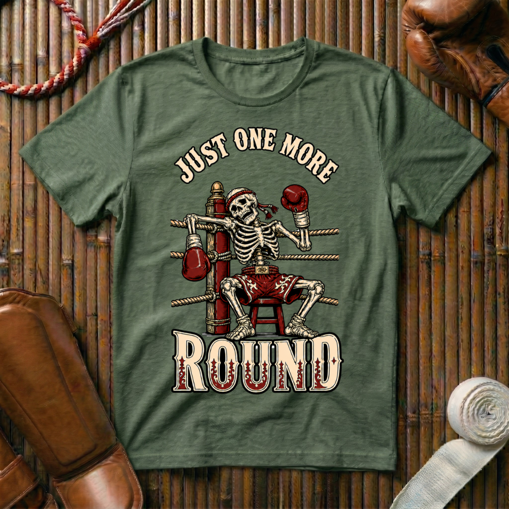 Just One More Round - T‑Shirt