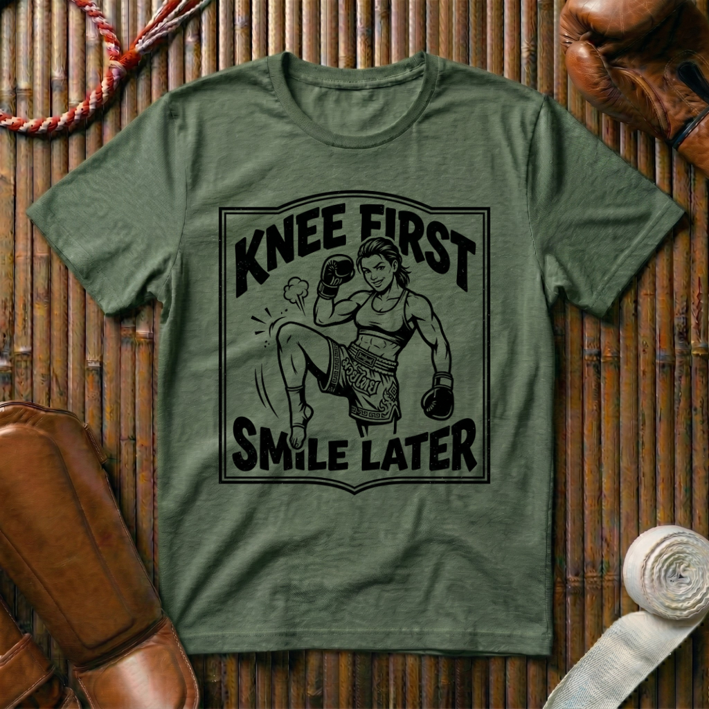 Knee First Smile Later - T‑Shirt