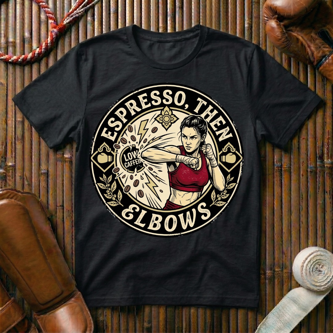 Espresso, Then Elbows - T-Shirt