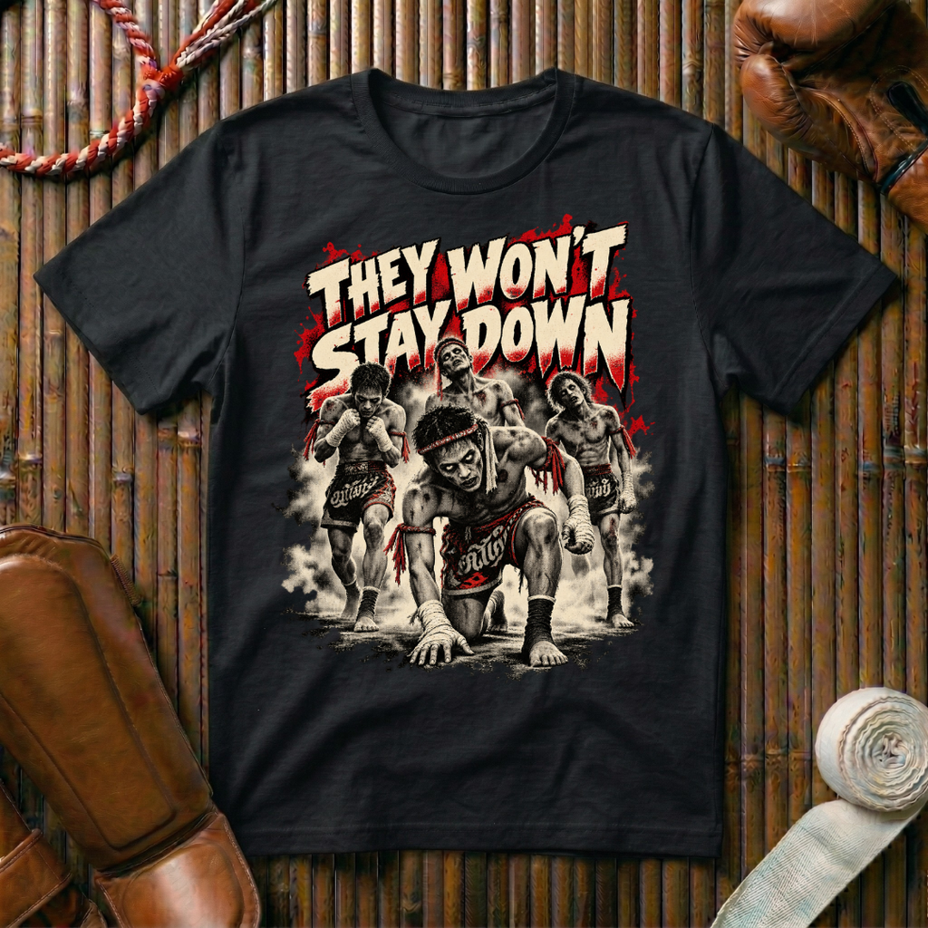 Stay Down - T‑Shirt