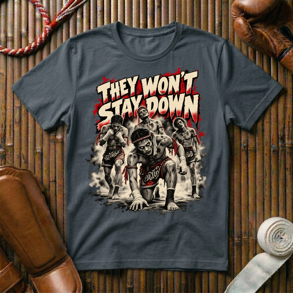 Stay Down - T‑Shirt