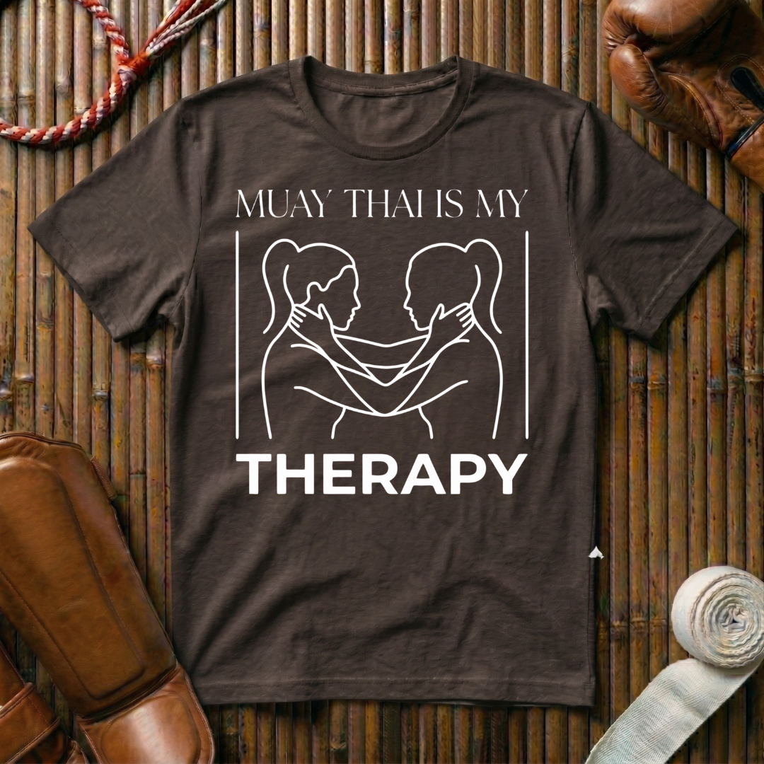 Muay Thai Is My Therapy - T-Shirt