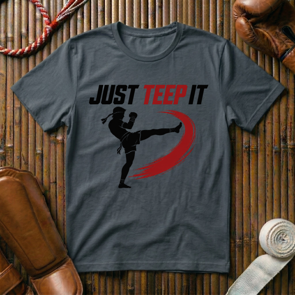 Just Teep It - T‑Shirt