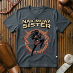 Nak Muay Sister - T-Shirt
