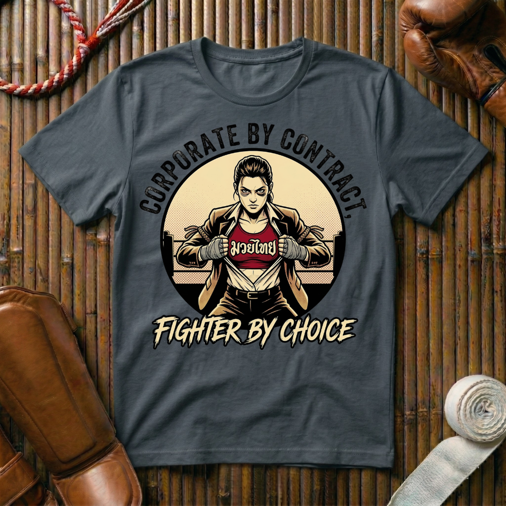 Corporate By Contract, Fighter By Night Muay - T-Shirt