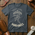 Soft Girl Hard Knees - T-Shirt