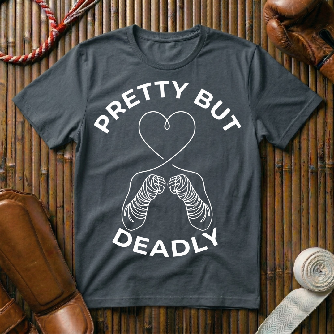 Pretty But Deadly - T-Shirt