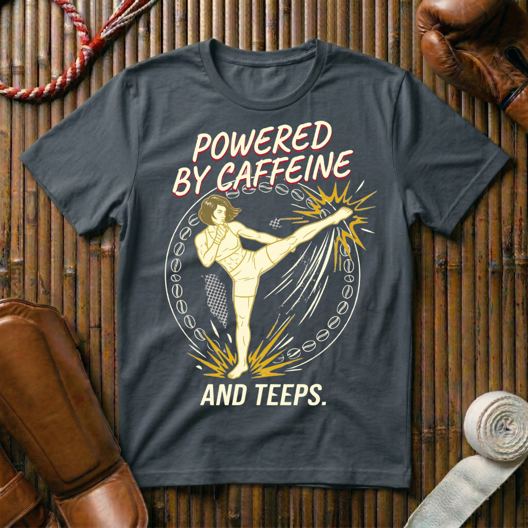 Powered By Caffeine And Teeps - T-Shirt