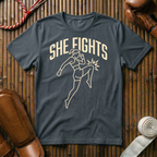 She Fights - T-Shirt