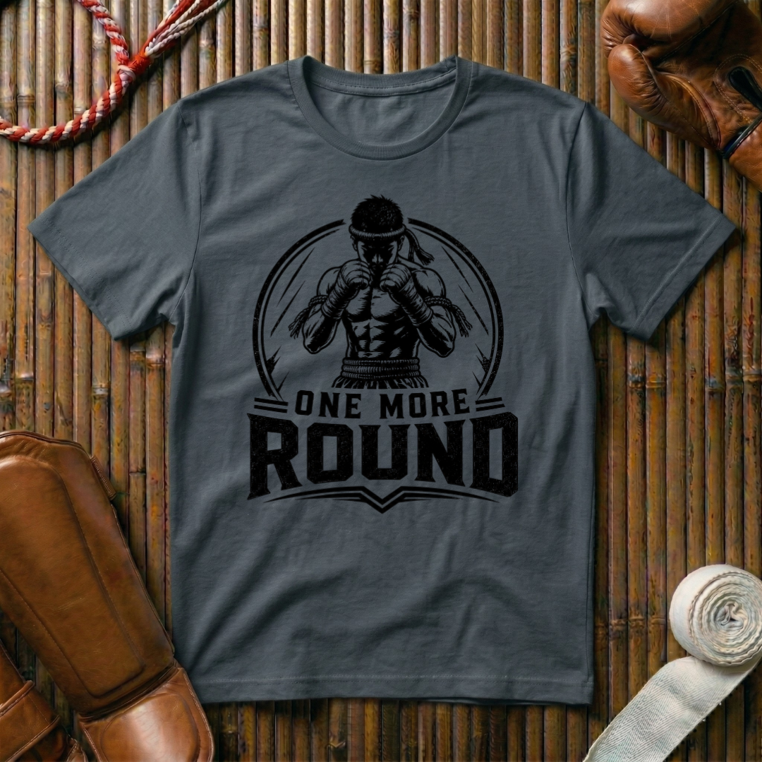One More Round - T‑Shirt