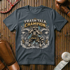 Trash Talk Champion - T‑Shirt