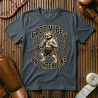 Good Vibes, Bad Intentions - T-Shirt