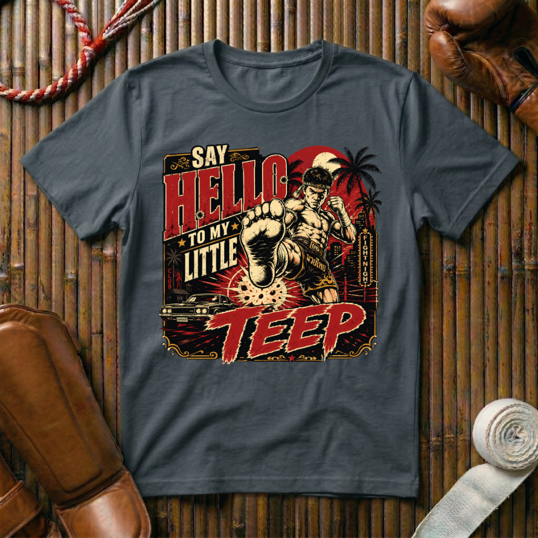 Say Hello To My Little Teep - T‑Shirt