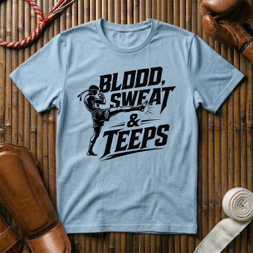Blood Sweat & Teeps - T‑Shirt