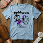 Oohhwee - T-Shirt
