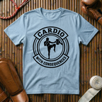 Cardio With Consequences - T‑Shirt