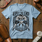 Respect The Clinch - T-Shirt
