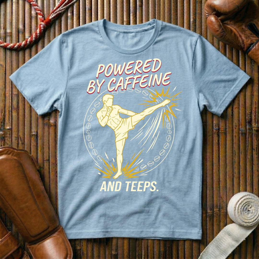 Powered By Caffeine And Teeps - T-Shirt