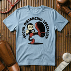 Social Distancing Expert - T-Shirt