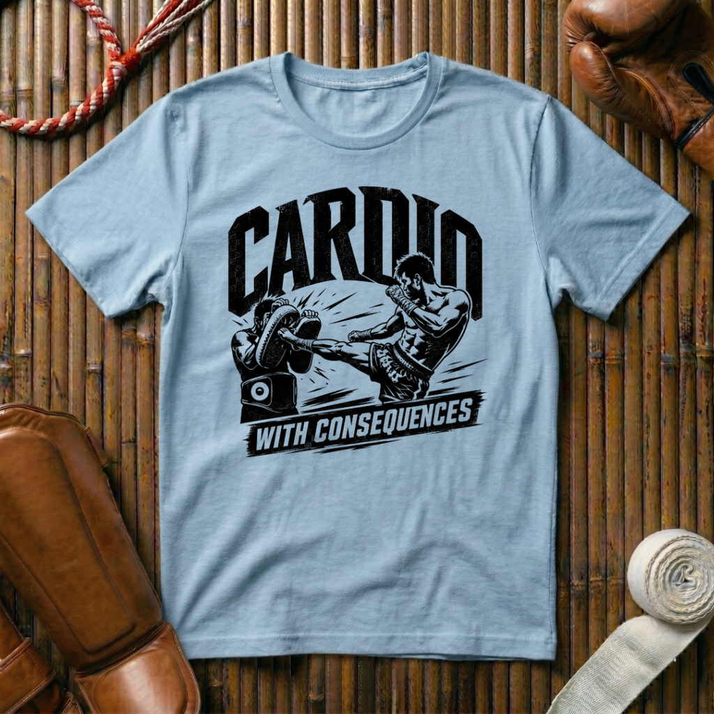 Cardio With Consequences - T‑Shirt