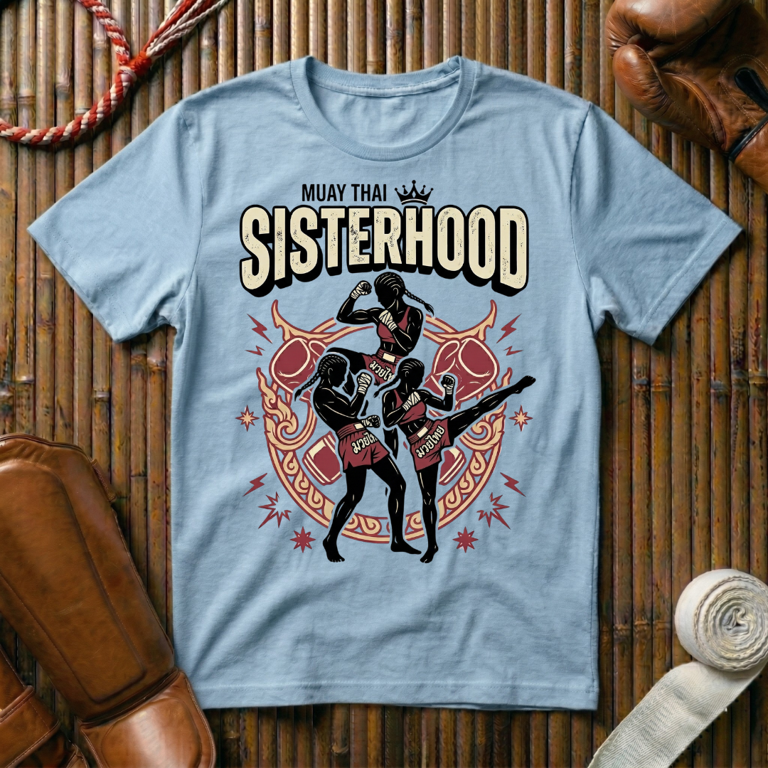 Muay Thai Sisterhood - T-Shirt