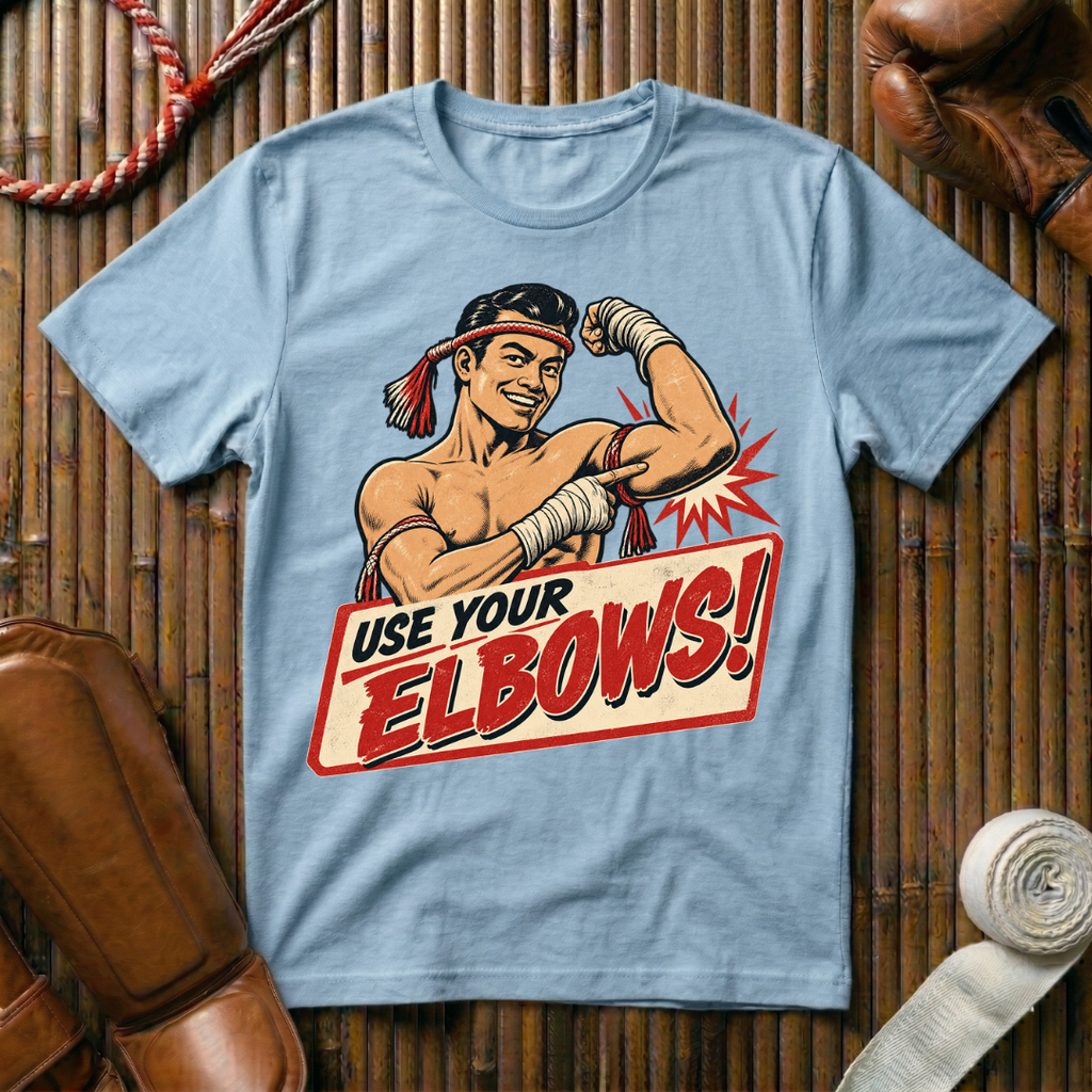 Use Your Elbows - T‑Shirt