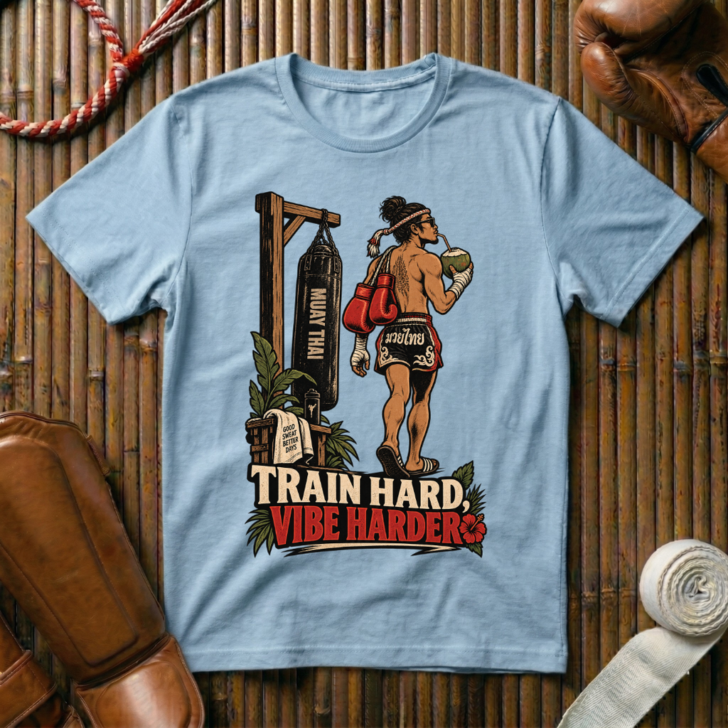 Train Hard Vibe Harder - T‑Shirt