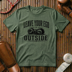 Leave Your Ego Outside - T‑Shirt