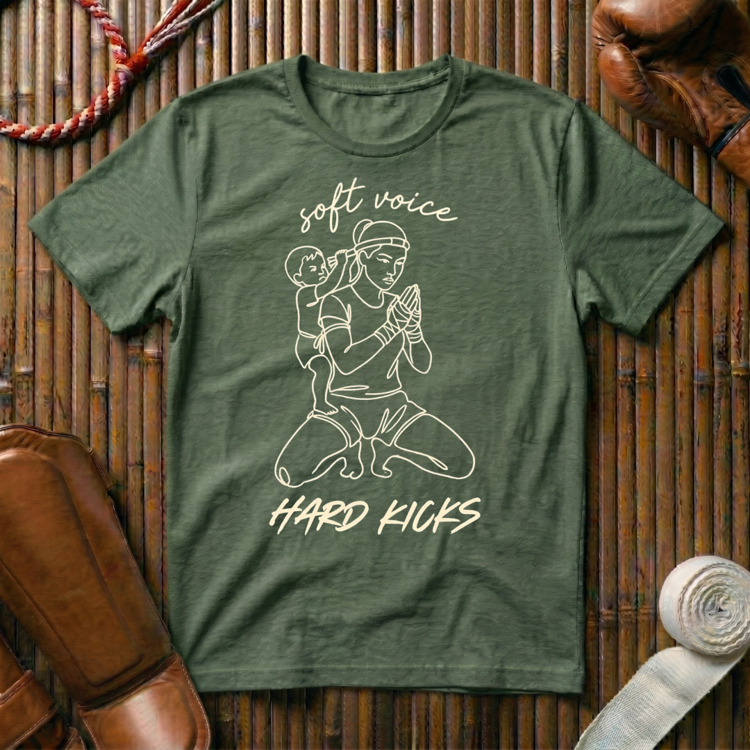 Soft Voice - Hard Kicks - T-Shirt