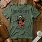 Burnout - But Make It Muay Thai - T-Shirt