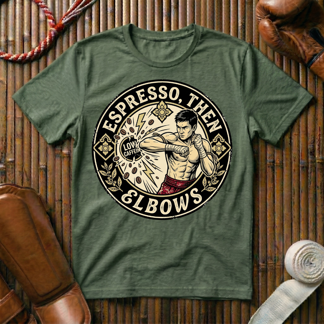 Espresso, Then Elbows - T-Shirt