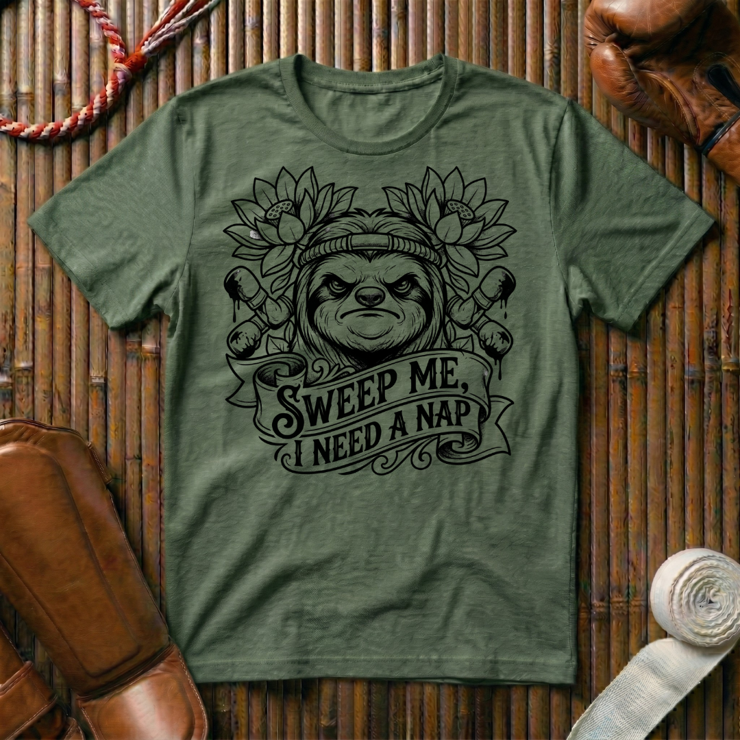 Sweep Me I Need A Nap - T-Shirt